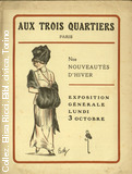 Aux trois quartiers - Paris. non datati. Exposition gnrale lundi 3 octobre - Nos nouveuts d'hiver