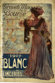 Grands magasins de la Bourse - Bruxelles. datati. 1907 - Blanc et lingeries