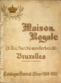 Maison Royale - Bruxelles. Catalogue gnral 1908-1909